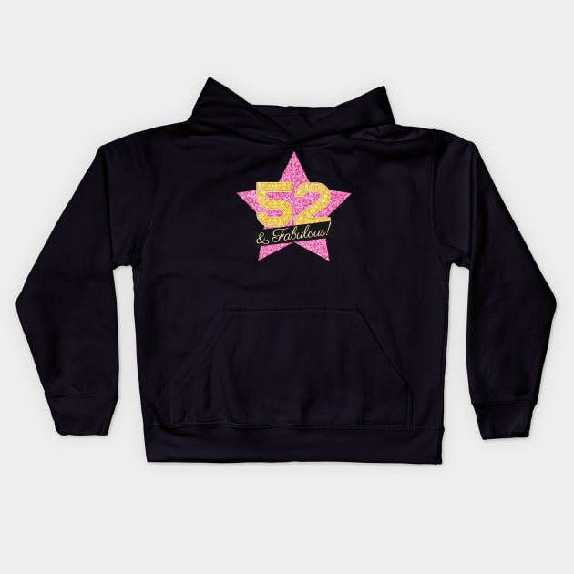 52nd Birthday Gifts Women Fabulous - Pink Gold Kids Hoodie by BetterManufaktur